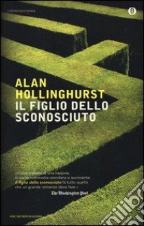 Il figlio dello sconosciuto libro di Hollinghurst Alan