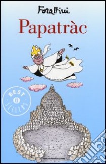 Papatràc libro di Forattini Giorgio