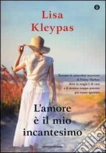 L'amore è il mio incantesimo. Ediz. speciale libro di Kleypas Lisa