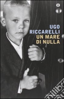 Un Mare di nulla libro di Riccarelli Ugo