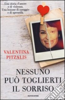 Nessuno può toglierti il sorriso libro di Pitzalis Valentina; Laganà Giusy