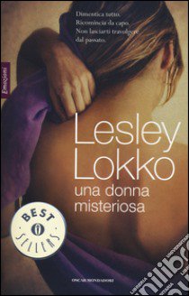 Una donna misteriosa libro di Lokko Lesley