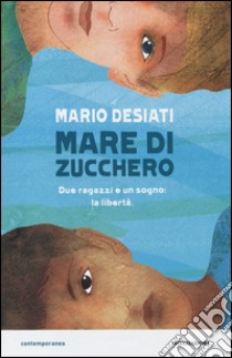 Mare di zucchero libro di Desiati Mario