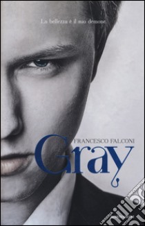 Gray libro di Falconi Francesco