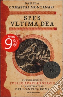 Spes, ultima dea libro di Comastri Montanari Danila