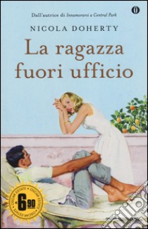 La ragazza fuori ufficio libro di Doherty Nicola