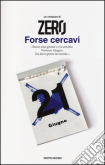 Forse cercavi libro di Zero