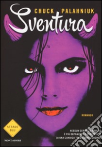 Sventura libro di Palahniuk Chuck