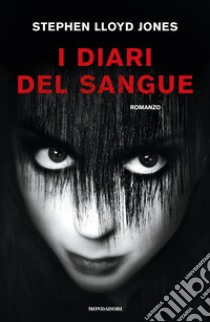 I diari del sangue libro di Lloyd Jones Stephen