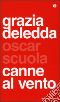 Canne al vento libro di Deledda Grazia