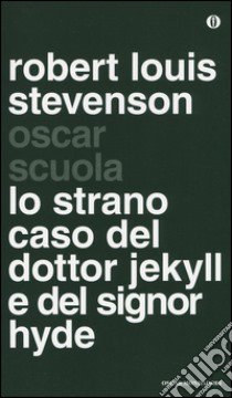 Lo strano caso del dottor Jekyll e del signor Hyde. Testo inglese a fronte libro di Stevenson Robert Louis; Brilli A. (cur.)