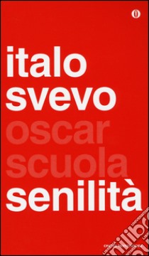 Senilità libro di Svevo Italo