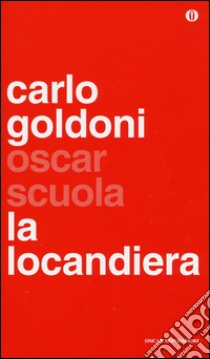 La locandiera libro di Goldoni Carlo; Davico Bonino G. (cur.)