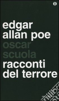 Racconti del terrore libro di Poe Edgar Allan