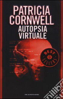 Autopsia virtuale libro di Cornwell Patricia D.