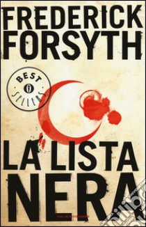 La lista nera libro di Forsyth Frederick