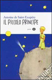 Il Piccolo Principe libro di Saint-Exupéry Antoine de