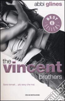 The Vincent brothers libro di Glines Abbi