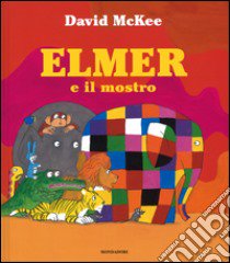 Elmer e il mostro. Ediz. illustrata libro di McKee David