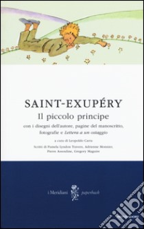 Il Piccolo Principe-Lettera a un ostaggio libro di Saint-Exupéry Antoine de; Carra L. (cur.)