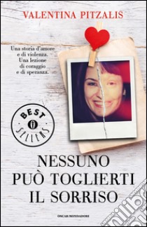 Nessuno può toglierti il sorriso libro di Pitzalis Valentina; Laganà Giusy