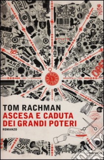 Ascesa e caduta dei grandi poteri libro di Rachman Tom