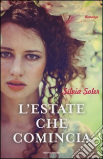 L'estate che comincia libro di Soler Sílvia