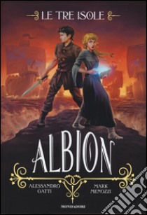 Albion. Le tre isole. Vol. 2 libro di Gatti Alessandro; Menozzi Mark