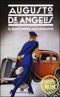 Il banchiere assassinato libro di De Angelis Augusto