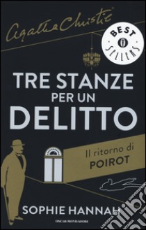 Tre stanze per un delitto. Il ritorno di Poirot libro di Hannah Sophie; Agatha Christie®