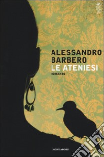 Le ateniesi libro di Barbero Alessandro