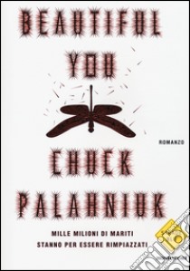 Beautiful You libro di Palahniuk Chuck