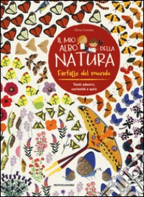 Farfalle del mondo. Il mio albo della natura. Con adesivi. Ediz. illustrata libro di Cosneau Olivia