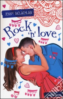 Rock'n love. Stargirl libro di McLachlan Jenny