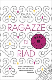 Le ragazze di Riad libro di Alsanea Rajaa