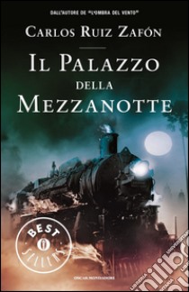 Il palazzo della mezzanotte libro di Ruiz Zafón Carlos