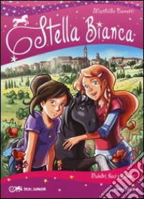 Puledri; baci e gelosie. Stella Bianca. Vol. 5 libro di Bonetti Mathilde