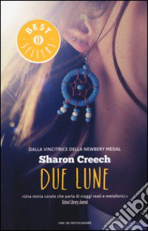 Due lune libro di Creech Sharon