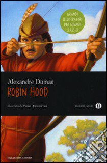 Robin Hood libro di Dumas Alexandre