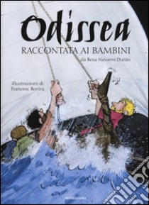 Odissea raccontata ai bambini libro di Navarro Durán Rosa