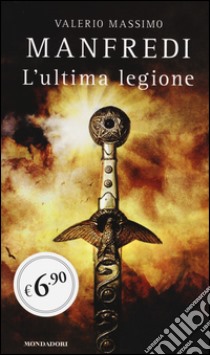 L'ultima legione libro di Manfredi Valerio Massimo