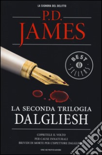 La seconda trilogia Dalgliesh: Copritele il volto-Per cause innaturali-Brividi di morte per l'ispettore Dalgliesh libro di James P. D.