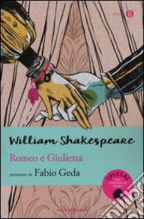 Romeo e Giulietta. Testo inglese a fronte. Ediz. bilingue libro di Shakespeare William