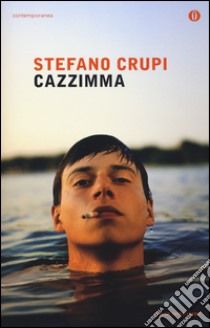 Cazzimma libro di Crupi Stefano