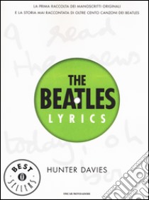 The Beatles lyrics libro di Davies Hunter