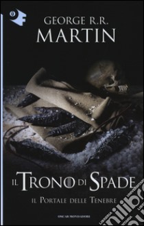 Il trono di spade. Vol. 7: Il portale delle tenebre libro di Martin George R. R.