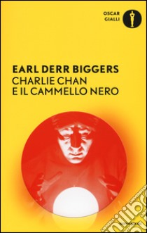 Charlie Chan e il cammello nero libro di Biggers Earl D.