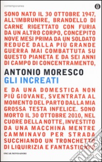 Gli increati libro di Moresco Antonio