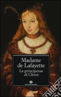 La principessa di Clèves libro di Lafayette Marie-Madeleine de