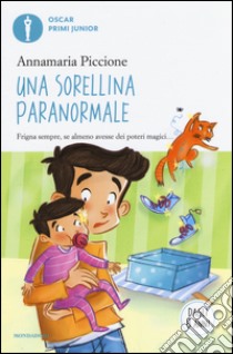 Una sorellina paranormale libro di Piccione Annamaria